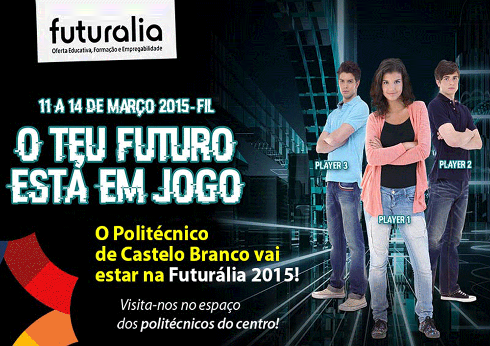 Castelo Branco: Politécnico presente na Futurália 2015 para apresentar oferta formativa e mais-valias