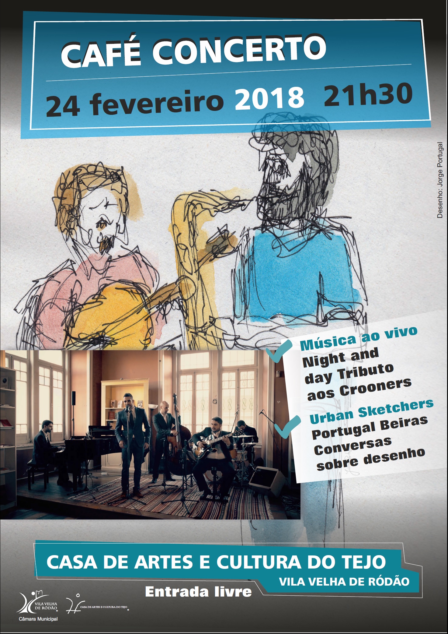 Vila Velha de Ródão: Café concerto com jazz e desenhos