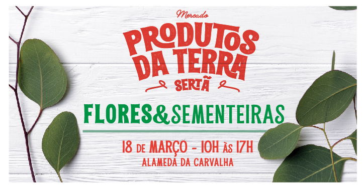 Sertã: Produtos da Terra  “Flores e Sementeiras”