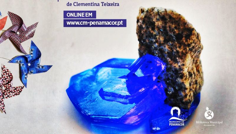 Penamacor: Exposição online “Química, Arte e Cristais” disponível nos meios digitais do Município