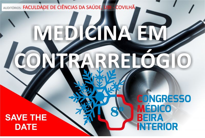 Congresso Médico da Beira Interior decorre de 21 a 24 de Setembro