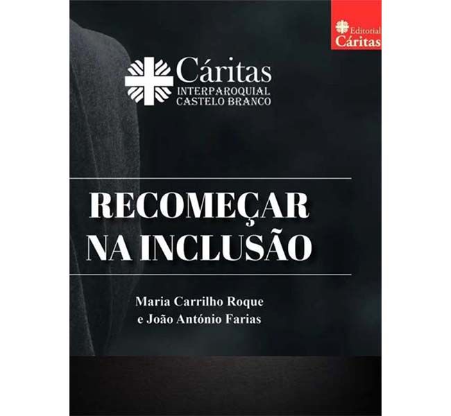 Castelo Branco: Cáritas Interparoquial lança livro em prol de comunidade em rede 