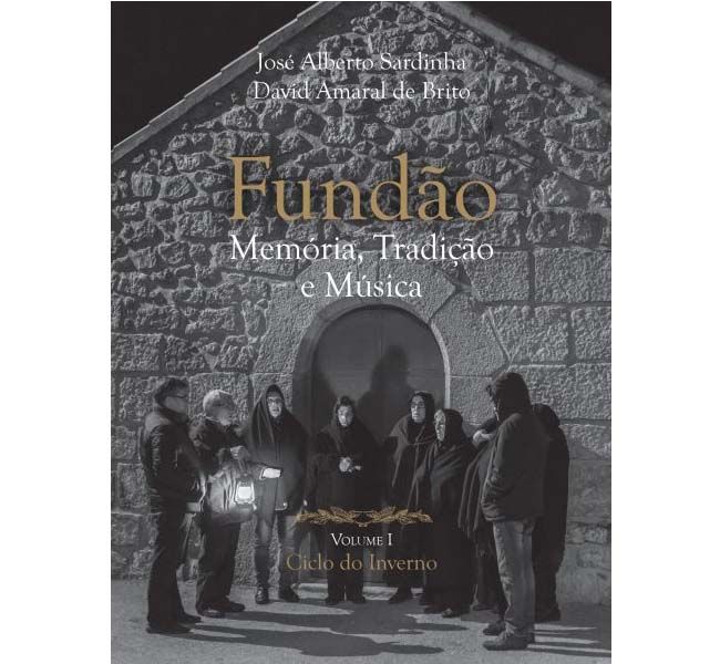 Livro “Fundão: Memória, Tradição e Música” apresentado a  14 de Junho