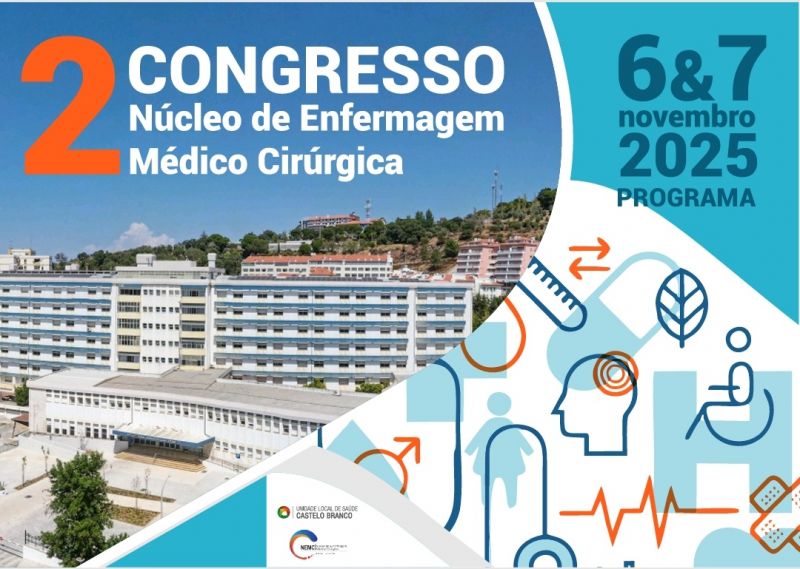 castelo-branco-escola-superior-de-tecnologia-acolhe-2-congresso-do-nycleo-de-enfermagem-mydico-ciryrgica-da-uls