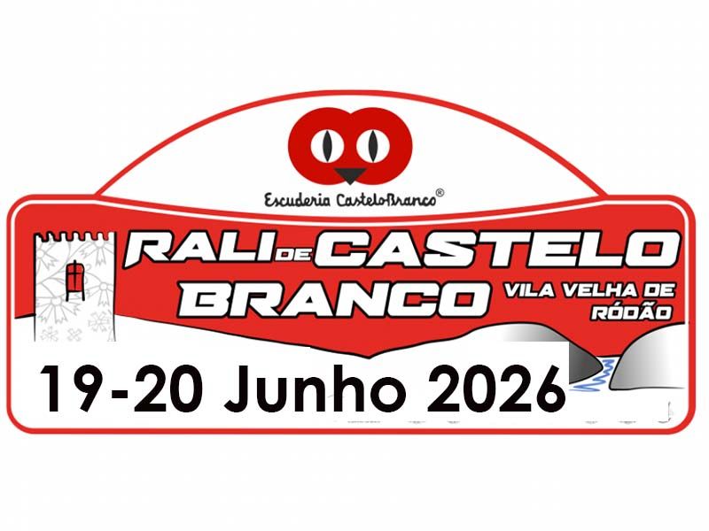 Rali de Castelo Branco e Vila Velha de Ródão - 2026 já tem data